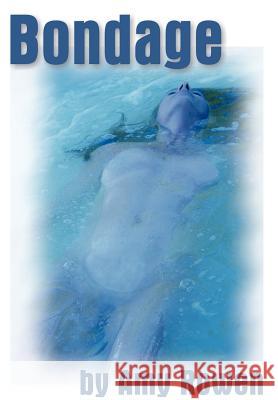 Bondage Amy Rowen 9780595745241 Writers Club Press - książka