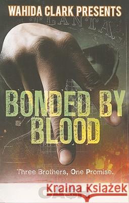 Bonded by Blood Ca$h 9780982841433 Wahida Clark Presents - książka