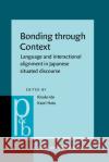 Bonding through Context  9789027207661 John Benjamins Publishing Co