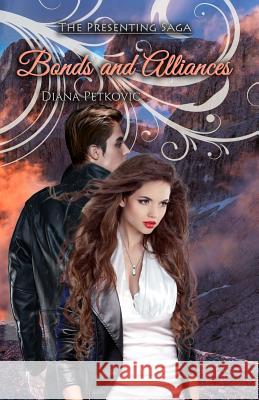 Bonds and Alliances Diana Petkovic 9780991864058 Diana Petkovic - książka