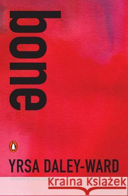 Bone Yrsa Daley-Ward Kiese Laymon 9780143132615 Penguin Books - książka