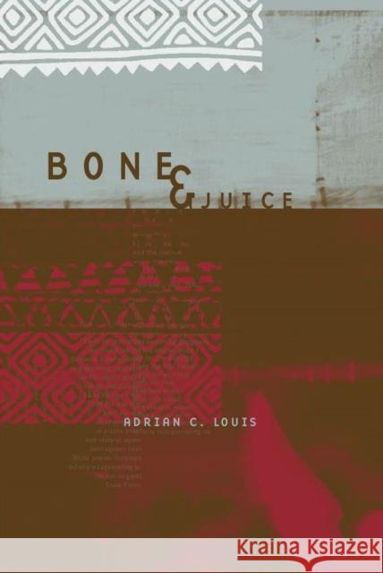 Bone & Juice Louis, Adrian 9780810151154 Triquarterly Books - książka
