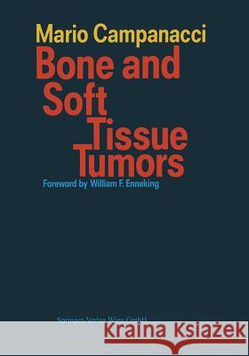 Bone and Soft Tissue Tumors Mario Campanacci Franco Bertoni 9788877440150 Springer - książka