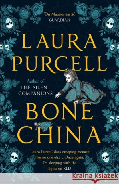 Bone China: A gripping and atmospheric gothic thriller Laura Purcell 9781526602503 Bloomsbury Publishing PLC - książka