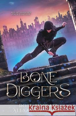 Bone Diggers Alexandra Tauber, Rose Sinclair, Tiffany Rose 9781724412195 Createspace Independent Publishing Platform - książka