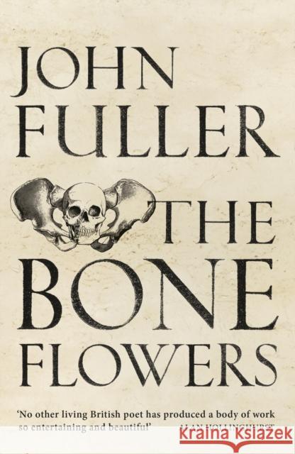 Bone Flowers  Fuller, John 9781784741525  - książka