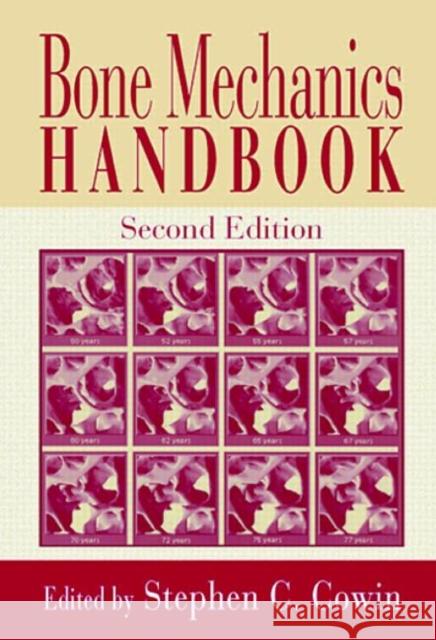 Bone Mechanics Handbook Stephen C. Cowin 9780849391170 CRC Press - książka
