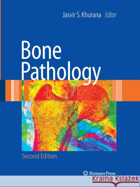 Bone Pathology Jasvir S. Khurana 9781493960873 Humana Press - książka