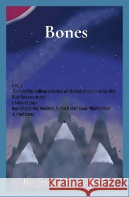 Bones Jessica Lyon-Wall Seed Royale Publishing Autumn L Faye 9798218118709 Seed Royale Publishing - książka