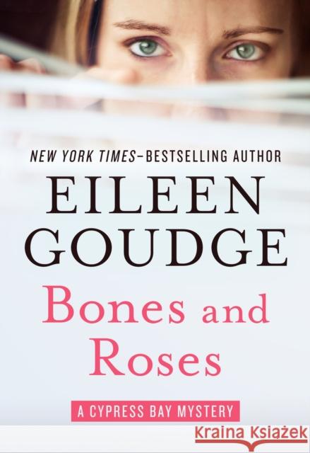 Bones and Roses Eileen Goudge 9781504035538 Open Road Media Mystery & Thri - książka