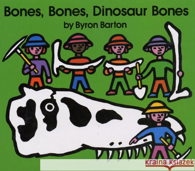Bones, Bones, Dinosaur Bones Byron Barton Byron Barton 9780690048254 HarperCollins Publishers - książka