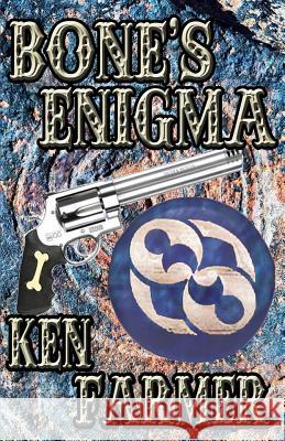 Bone's Enigma Ken Farmer 9781732911963 Timber Creek Press - książka