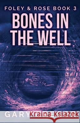 Bones In The Well Gary Gregor 9784867451618 Next Chapter - książka