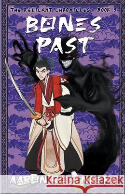 Bones Past Aaron Rosenberg 9781892544322 Clockworks - książka