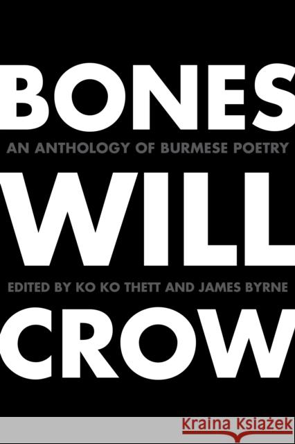 Bones Will Crow Thett, Ko Ko 9780875806914 Northern Illinois University Press - książka