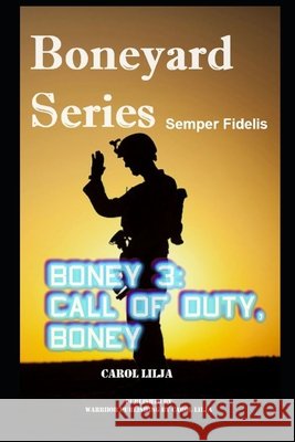 Boneyard 3 - Call of Duty, Boney Lilja Carol Lilja 9798670320139 Independently published - książka