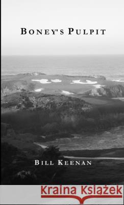 Boney\'s Pulpit Bill Keenan 9781300997658 Lulu.com - książka