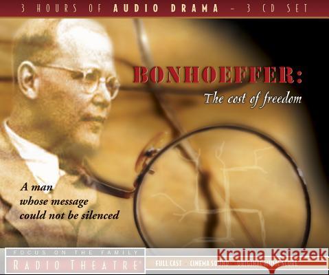 Bonhoeffer: The Cost of Freedom - audiobook Focus on the Family 9781589975156 Tyndale Entertainment - książka