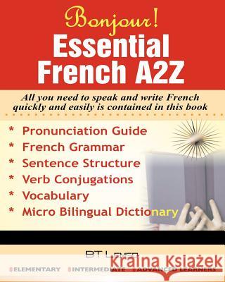 Bonjour! ESSENTIAL FRENCH A2Z Lemso, B. T. 9781479316816 Createspace - książka