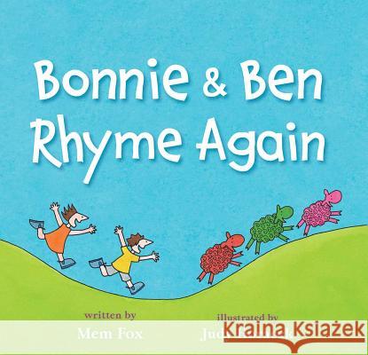 Bonnie & Ben Rhyme Again Mem Fox Judy Horacek 9781534453524 Beach Lane Books - książka