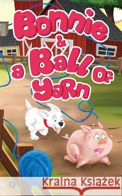 Bonnie and a Ball of Yarn Vindhya Vishwanath 9781948230377 Notion Press, Inc. - książka