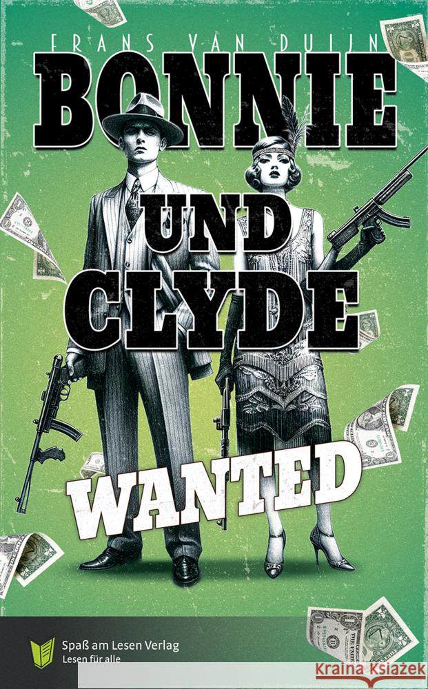 Bonnie und Clyde Duijn, Frans van 9783910531437 Spaß am Lesen Verlag GmbH - książka