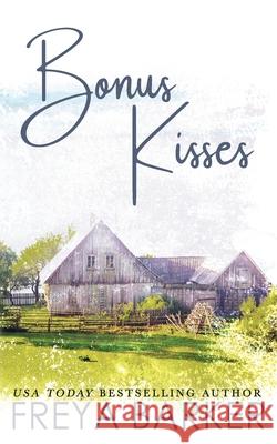 Bonus Kisses Freya Barker 9781988733562 Freya Barker - książka