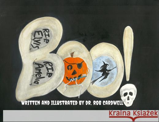 Boo! Robert K. Cardwell 9781732343306 Robert Cardwell - książka