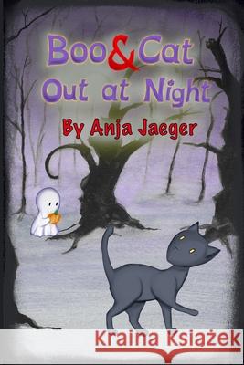 Boo and Cat Out at Night Anja Jaeger 9781737554431 Purple Door Publishing - książka