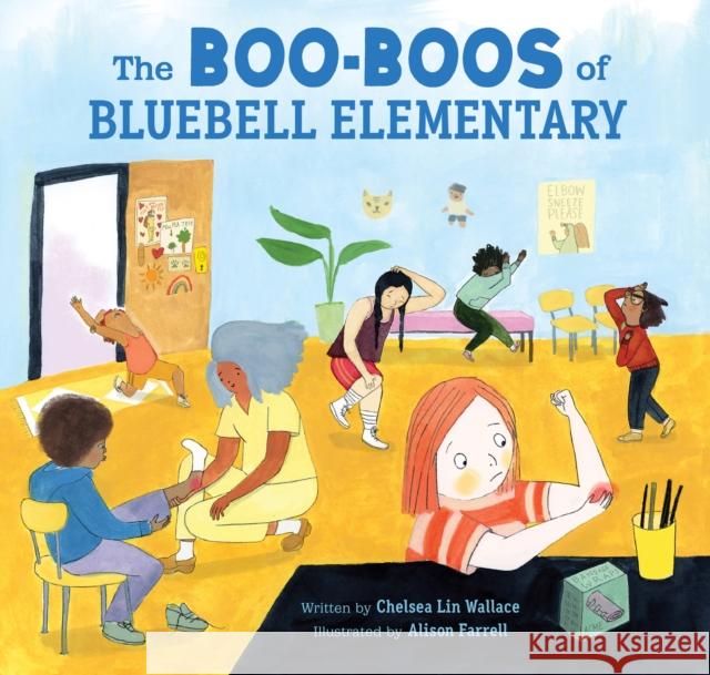 Boo-Boos of Bluebell Elementary Farrell 9781797210810 Chronicle Books - książka