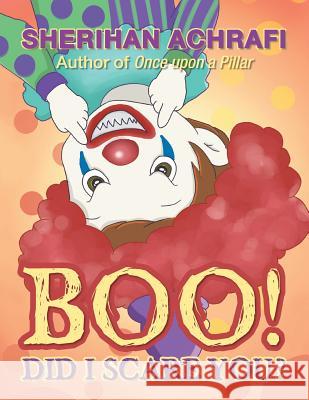 Boo! Did I Scare You? Sherihan Achrafi 9781524522261 Xlibris - książka