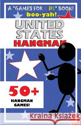 Boo-Yah! United States Hangman Walapie Media Jason Jack 9781497474871 Createspace - książka