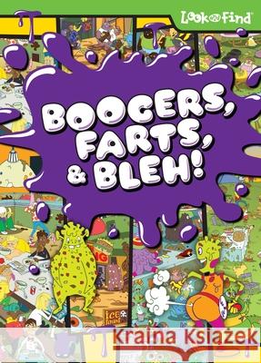 Boogers, Farts, and Bleh! Look and Find Deirdre Quinn Burgess Dynamo Limited 9781642694499 Sequoia Children's Publishing - książka