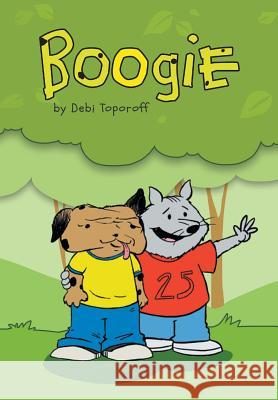 Boogie Debi Toporoff 9781640451100 Litfire Publishing, LLC - książka