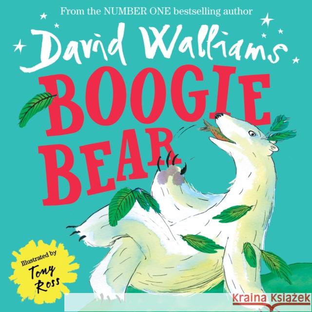 Boogie Bear David Walliams Tony Ross  9780008172787 HarperCollins Publishers - książka