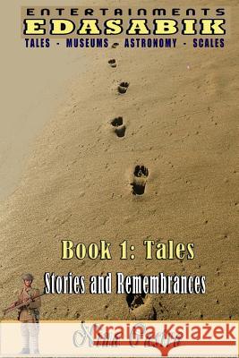 Book 1: Tales (Stories and Remembrances) Nina Castro 9781723588747 Createspace Independent Publishing Platform - książka