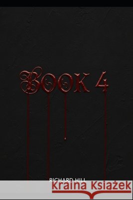 Book 4 Hill, Richard 9798272676115 Independently Published - książka