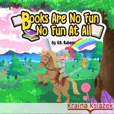 Book Are No Fun, No Fun At All Rubeen G.B. Rubeen 9798598205051 Independently published - książka