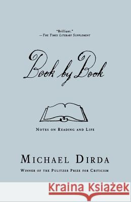 Book by Book: Notes on Reading and Life Michael Dirda 9780805083385 Owl Books (NY) - książka