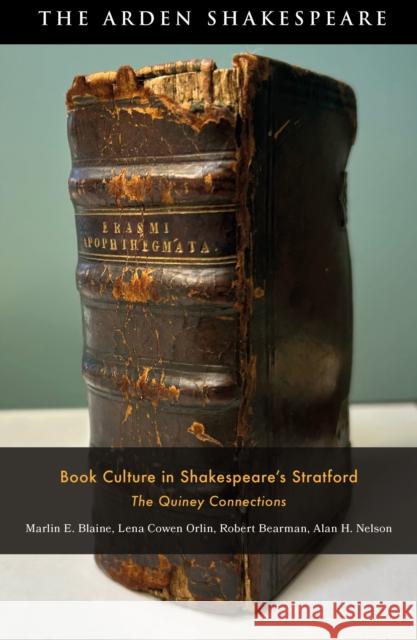 Book Culture in Shakespeare's Stratford: Quiney Family Discoveries Alan H. (University of California, Berkeley, USA) Nelson 9781350558526 Arden Shakespeare - książka