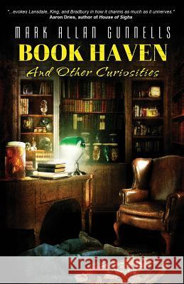 Book Haven: And Other Curiosities Mark Allan Gunnells 9781684545469 Crystal Lake Publishing - książka
