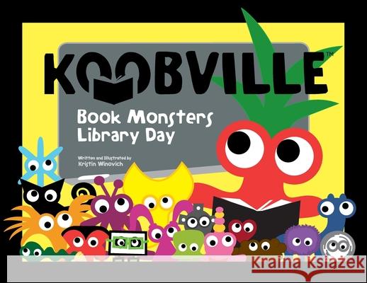 Book Monsters Library Day (Koobville) Kristin Winovich 9781733478601 Kristin Winovich - książka