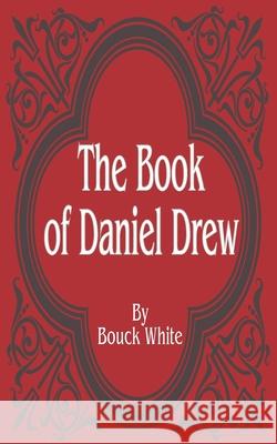 Book of Daniel Drew Bouck White 9780894991110 Books for Business - książka