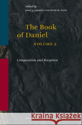 Book of Daniel, Volume 2 Composition and Reception Carl Joachim Classen 9780391041288 Brill Academic Publishers - książka