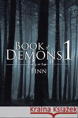 Book of Demons 1 Finn 9781543443172 Xlibris - książka