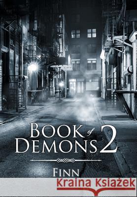 Book of Demons 2 Finn 9781543452594 Xlibris - książka