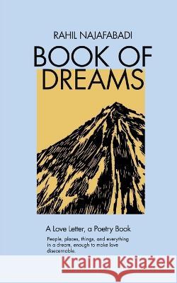 Book of Dreams Rahil Najafabadi   9789357213097 Libresco Feeds Private Limited - książka