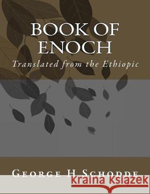 Book of Enoch: First Book of Enoch George H. Schodde John Wolfe 9781976327643 Createspace Independent Publishing Platform - książka
