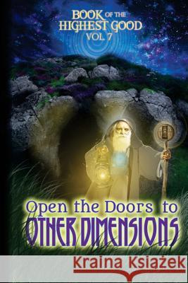 Book of Highest Good: Open the Doors to Other Dimensions Joyce McCartney 9780986321702 Joyce McCartney - książka
