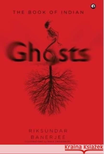 Book of Indian Ghosts (Hb) Banerjee, Riksundar 9789390652266 Rupa Publications India Pvt Ltd - książka